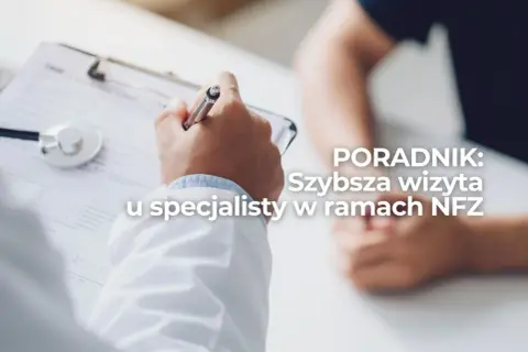 Nfz gdzie najszybciej znaleźć wolny termin na wizytę lekarską