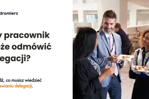 Jak obliczyć ryczałt za nocleg w delegacji zagranicznej i nie przepłacić