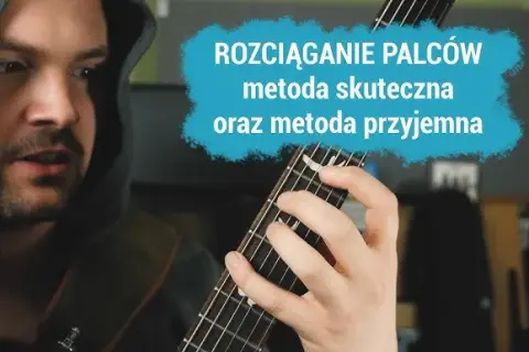Jak rozciągać palce do gry na gitarze, aby uniknąć kontuzji i poprawić technikę