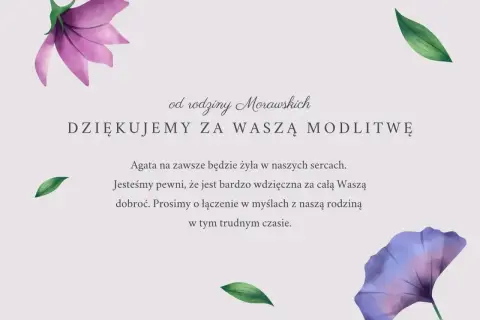 Podziękowania od rodziny Morawskich za modlitwę. Cytaty kondolencyjne podkreślają pamięć o Agacie i wdzięczność za dobroć.