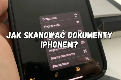 Jak skanować dokumenty iPhonem? Na ekranie telefonu widać opcje: "Skanuj dokumenty" i "Skanuj tekst".