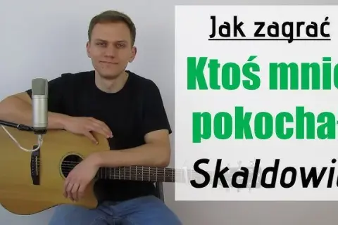 Jak zagrać "Jak anioła głos"? Akordy i bicie dla początkujących