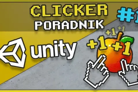 Jak robić gry w Unity - proste kroki dla początkujących twórców