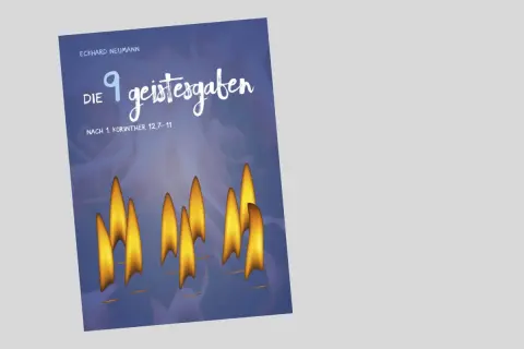 Eckhard Neumanns Buch "Die 9 Geistesgaben" zeigt Flammen, die die Gaben des Heiligen Geistes symbolisieren.