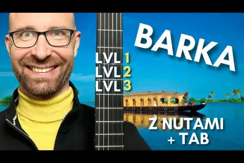 Chwyty na gitarę do Barkę - zagraj tę piękną piosenkę łatwo