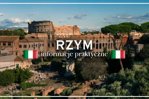 Rzym: informacje praktyczne, w tym ceny biletów wstępu do Koloseum i Forum Romanum.