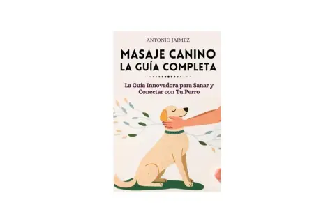 Portada del libro "Masaje Canino: La Guía Completa". Un perro recibe un masaje en el cuello de una mano. Aprende masajes para perros.