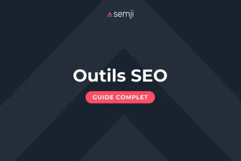 Guide complet des outils SEO pour optimiser votre présence en ligne.