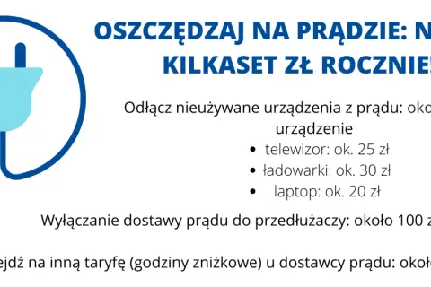 Oszczędzaj na prądzie, nawet kilkaset złotych rocznie! Odłączaj nieużywane urządzenia, by uniknąć niepotrzebnych kosztów. Csire.