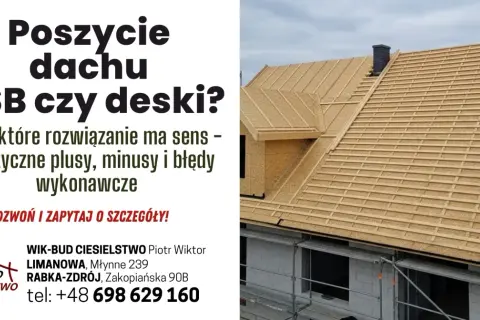 Budowa dachu z deskowaniem, widok z góry. Rozważasz OSB czy deski? Zadzwoń po fachową pomoc!