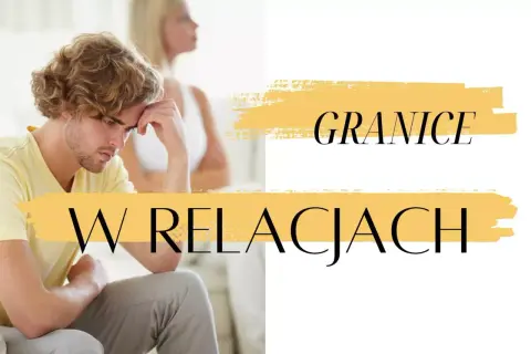 Smutny mężczyzna z kobietą w tle. Napis: "Granice w relacjach". Dowiedz się, jak nie dać się obrażać.