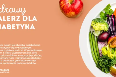 Dieta w cukrzycy: Klucz do stabilnej glikemii i lepszego życia