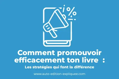 Exemple de promotion d'un livre : un mégaphone sur un livre ouvert, avec le titre "Comment promouvoir efficacement ton livre".