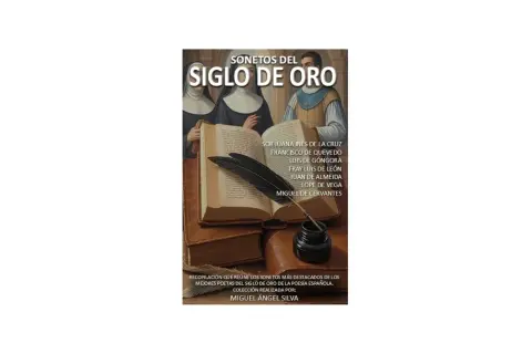 Libro "Sonetos del Siglo de Oro" con pluma y tintero, recopilación de poetas como Cervantes y San Miguel de los Santos.