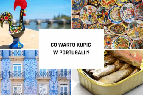 Pamiątki z Portugalii: Wyjątkowe smaki i rękodzieło. Co wybrać?