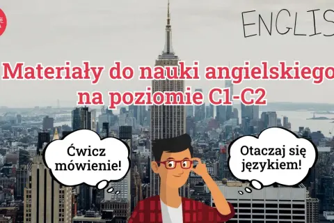 Materiały do nauki angielskiego na poziomie C1. Nowy Jork w tle, zachęta do ćwiczenia mówienia i otaczania się językiem.