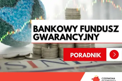 Bankowy Fundusz Gwarancyjny chroni depozyty do określonej kwoty. Dowiedz się więcej o gwarancjach bankowych.