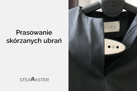Jak wyprasować skórę? Czarna, skórzana kurtka na wieszaku, obok parownica Steamaster.