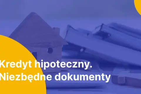 Drewniany domek i klucz symbolizują marzenie o własnym M. Dowiedz się, jakie dokumenty do kredytu hipotecznego są niezbędne, by je zrealizować.