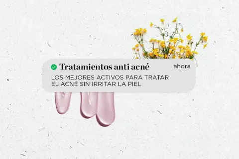 Tratamientos anti acné para quitar granos de la cara. Descubre los mejores activos para tratar el acné sin irritar la piel.