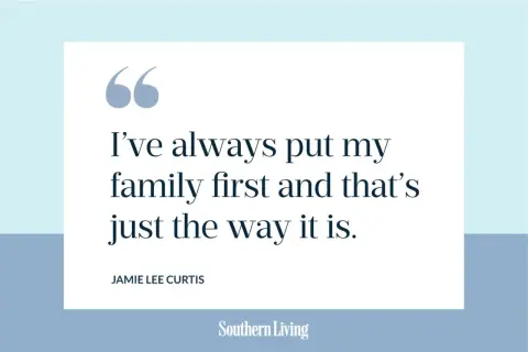 Jamie Lee Curtis: "Siempre he puesto a mi familia primero y así es como es." Reflexión frases familia.