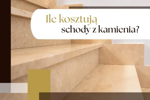 Eleganckie schody z kamienia. Sprawdź, ile kosztuje robocizna i materiał, by stworzyć wymarzone wnętrze.