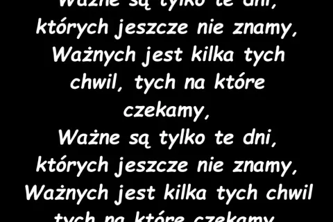 Odkryj pełny tekst "Dni, których nie znamy" Grechuty: sens i historia