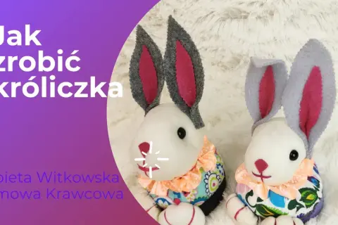 Jak uszyć zająca Tilda - proste kroki i cenne wskazówki