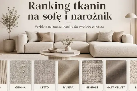 Ranking tkanin na sofę: matowa tkanina RIVIERA, GEMMA, LETTO, MEMPHIS, MATT VELVET. Wybierz idealną do wnętrza.