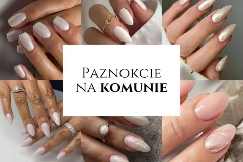Manicure komunijny: Jak połączyć elegancję ze skromnością?