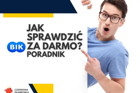 Mężczyzna w okularach wskazuje na napis "Jak sprawdzić BIK za darmo? Poradnik". Dowiedz się, jak uzyskać kopię danych BIK bez opłat.