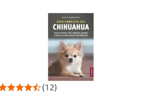 Adorable chihuahua (perro) sonriente en la portada de "Guía completa del Chihuahua".
