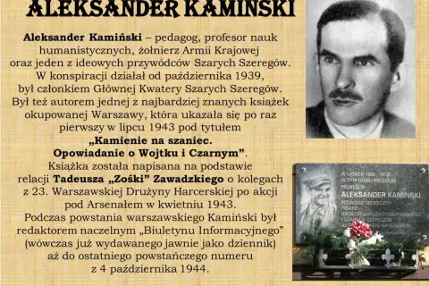 Aleksander Kamiński, autor "Kamieni na szaniec", pedagog, profesor nauk humanistycznych, żołnierz Armii Krajowej.