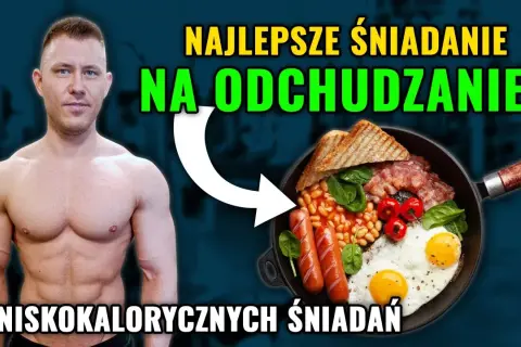 Jakie śniadania na redukcji pomogą Ci schudnąć i czuć się syto?