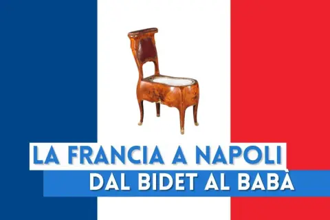 Un antico bidet francese, simbolo dell'influenza dei francesi a Napoli, dal bidet al babà.
