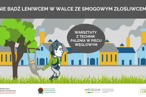 Grafika pokazuje leniwca i postać uczącą się, jak zapobiegać zanieczyszczeniom powietrza, paląc w piecu węglowym.