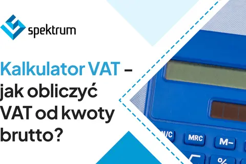 Kalkulator VAT pomoże Ci obliczyć podatek należny od kwoty brutto. Sprawdź, jak łatwo to zrobić!