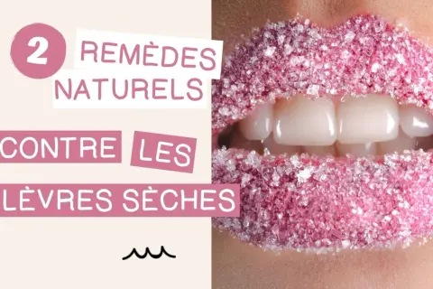 2 remèdes naturels pour dire adieu aux lèvres sèches. Un gommage scintillant pour des lèvres douces.