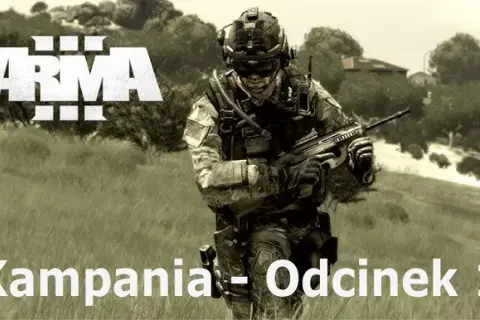 Arma 3: Kampanie Przewodnik. Odkryj historie i naucz się grać!