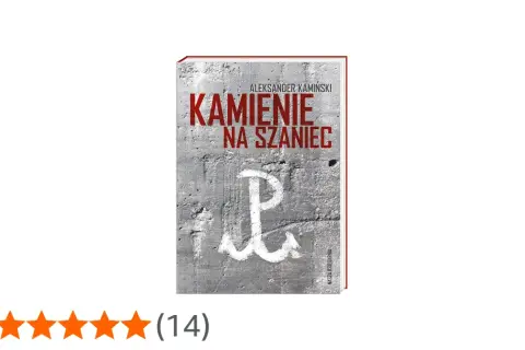Okładka książki "Kamienie na szaniec" Aleksandra Kamińskiego, która jest powieścią historyczną o bohaterstwie młodych Polaków.
