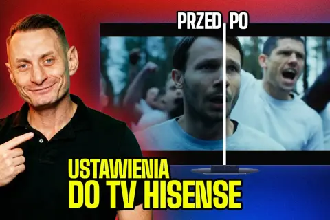 Ustawienia TV Hisense: Idealny obraz i dźwięk? Poradnik Marcela!