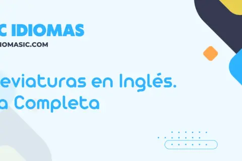 Guía completa de abreviaciones en inglés para chat. Aprende a comunicarte rápido y eficientemente. IC Idiomas.