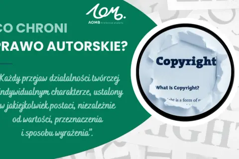 Prawo autorskie chroni każdy przejaw działalności twórczej. Na zdjęciu widać fragment dokumentu z napisem "Copyright", symbolizujący ochronę utworu.