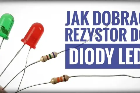Jaki rezystor do diody 12V? Jak dobrać odpowiedni rezystor?