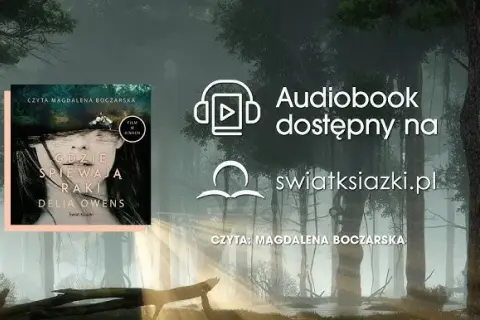Gdzie śpiewają raki książka: fenomen, fabuła, film. Czy warto?