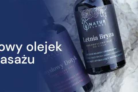Jak zrobić olejek do masażu? DIY przepisy i bezpieczne porady