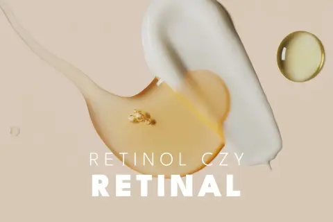 Krem i olejek na jasnym tle. Tekst: RETINOL CZY RETINAL.