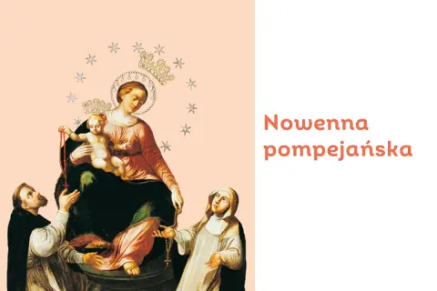 Matka Boska z Dzieciątkiem i święci. Czy nowennę pompejańską trzeba odmawiać na klęcząco?