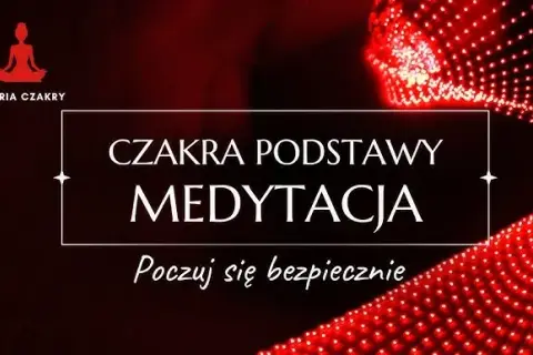 Czakra podstawy: Odblokuj stabilność i bezpieczeństwo praktyczny poradnik