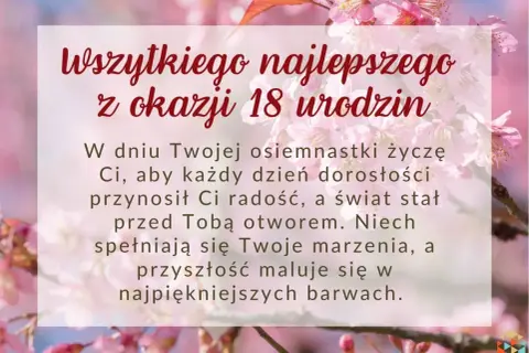 Napis "Wszystkiego najlepszego z okazji 18 urodzin" na tle kwitnącej wiśni. Życzenia na dorosłość.